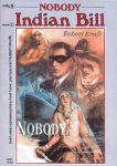 Robert Kraft Nobody - Indián Bill ilustrace Jiří Wowk