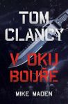 Tom Clancy & Mike Maden V oku bouře