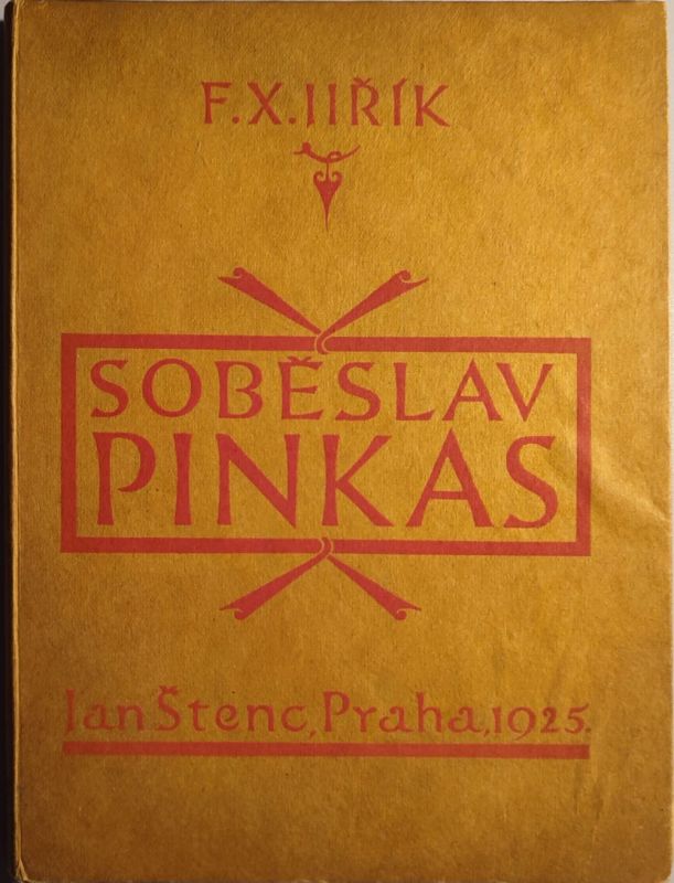 F.X.Jiřík Soběslav Pinkas 1925
