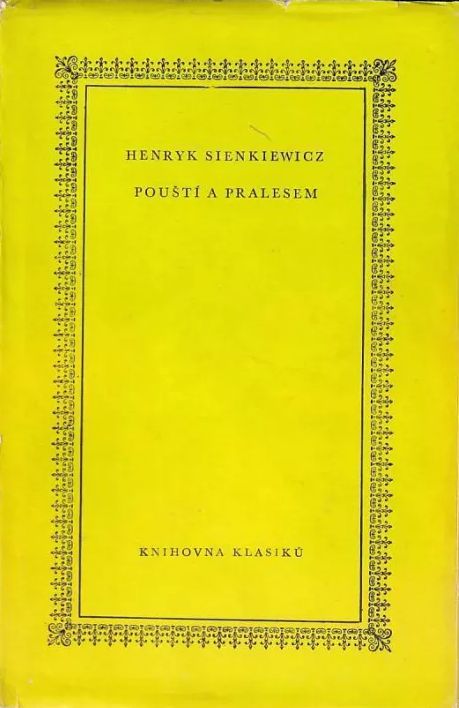 Henryk Sienkiewicz Pouští a pralesem
