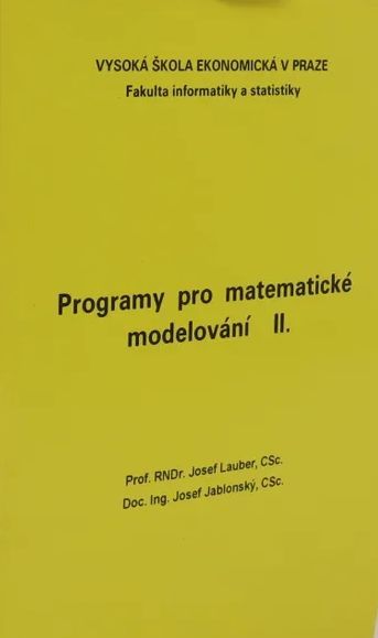 J.Lauber J.Jablonský Programy pro matematické modelování, II.
