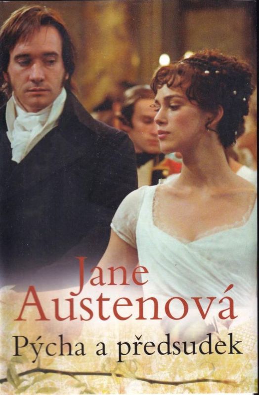 Jane Austen Pýcha a předsudek.
