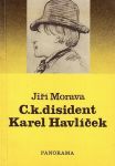 Jiří Morava C.k.disident Karel Havlíček
