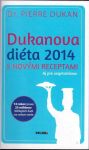 Pierre Dukan Dukanova dieta 2014 s novými recepty