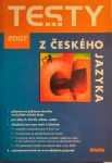 Testy z českého jazyka na čtyřleté střední školy 2007
