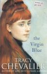 Tracy Chevalier The Virgin Blue (AJ)