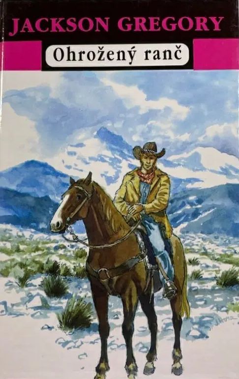 Jackson Gregory Ohrožený ranč ilustrace Josef Šamaj