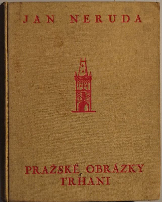 Jan Neruda Pražské obrázky Trhani