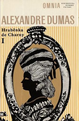 Alexandre Dumas Hraběnka de Charny I.