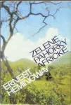 Ernest Hemingway Zelené pahorky africké