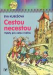 Eva Kubešová Cestou necestou