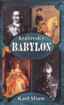 Karl Shaw Královský Babylon