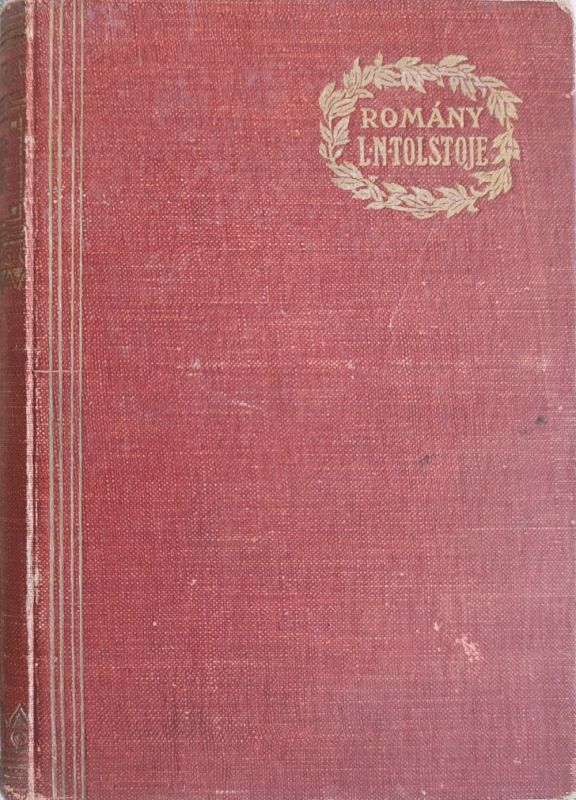 Lev Nikolajevič Tolstoj Vojna a mír díl.IV 1923 Jos.R.Vilímek