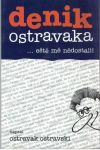Ostravak Ostravski Denik Ostravaka 2 ... eště mě nědostali