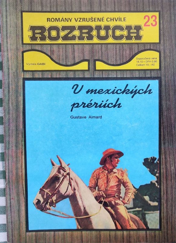 Rozruch Gustave Almard U mexických prériích