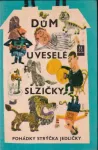 An.Jedlička ,Vl.Thiele Dům u veselé slzičky ilustrace MArcel Stecker