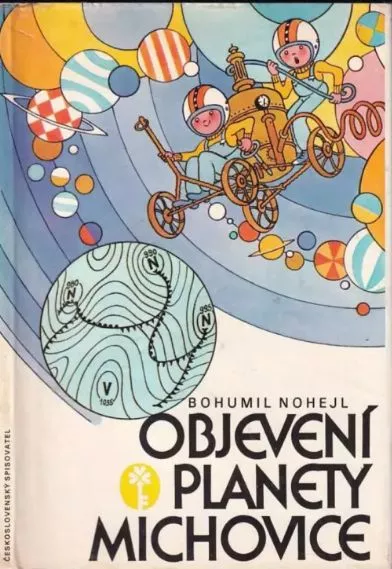 Bohumil Nohejl Objevení planety Michovice ilustrace Jaroslav Malák