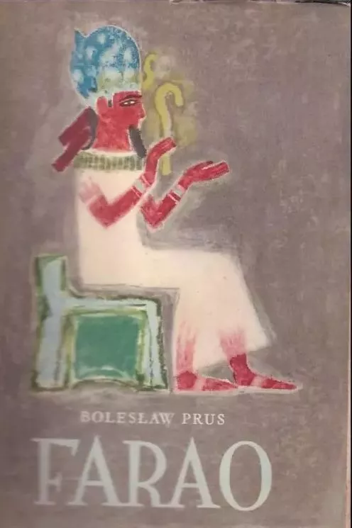 Boleslaw Prus Farao ilustrace Karel Teissig