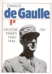 Charles de Gaulle Válečné paměti 1940-1944