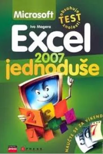 Ivo Magera Microsoft Excel 2007 - jednoduše