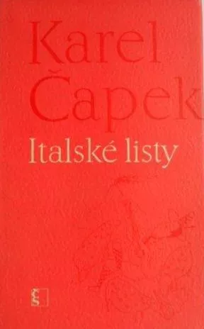 Karel Čapek Italské listy