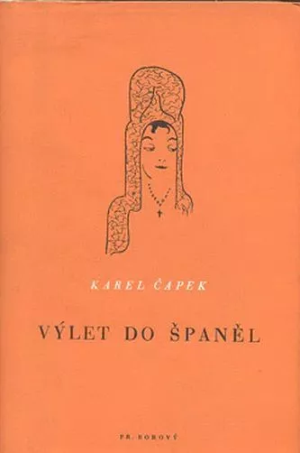 Karel Čapek Výlet do Španěl