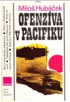 Miloš Hubáček Ofenziva v Pacifiku