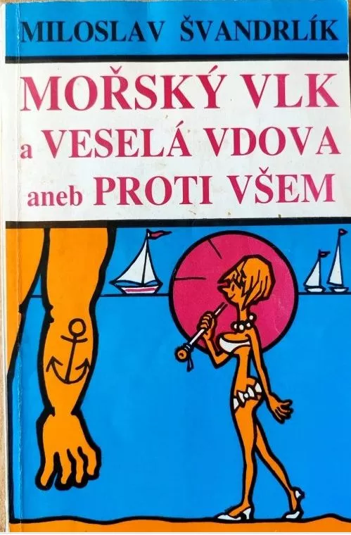 Mořský vlk a veselá vdova aneb proti všem