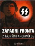 Západní fronta - z tajných archivů SS