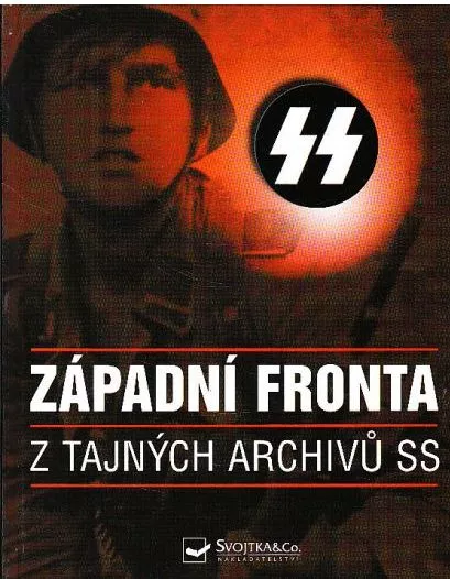 Západní fronta - z tajných archivů SS