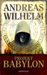 Andreas Wilhelm Projekt Babylon