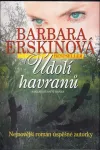 Barbara Erskine Údolí havranů