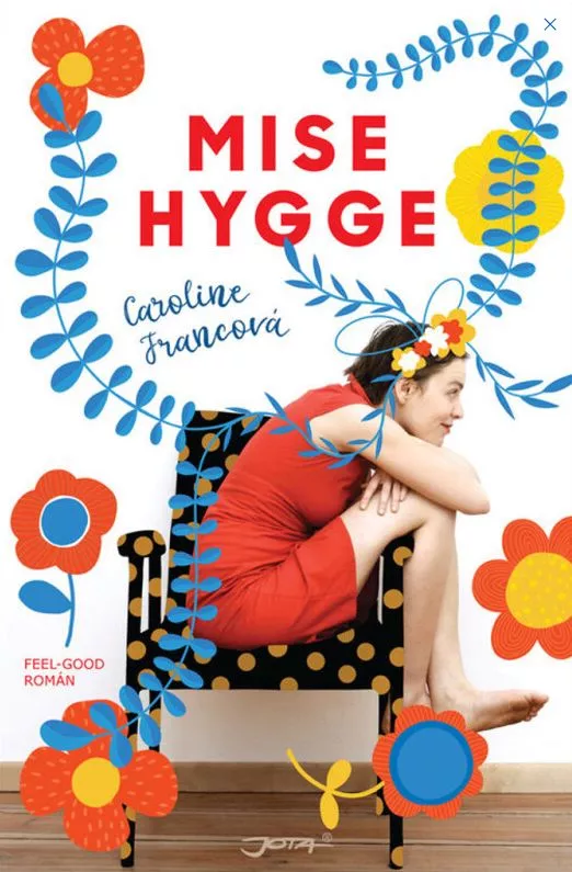 Caroline Francová Mise Hygge