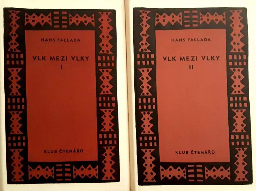 Hans Fallada Vlk mezi vlky I.+II.díl