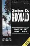 John Dann MacDonald Smrtelný pozdrav