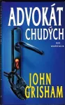 John Grisham Advokát chudých