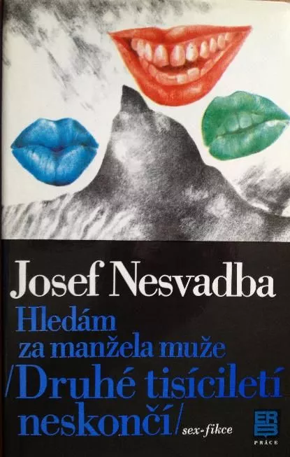 Josef Nesvadba Hledám za manžela muže