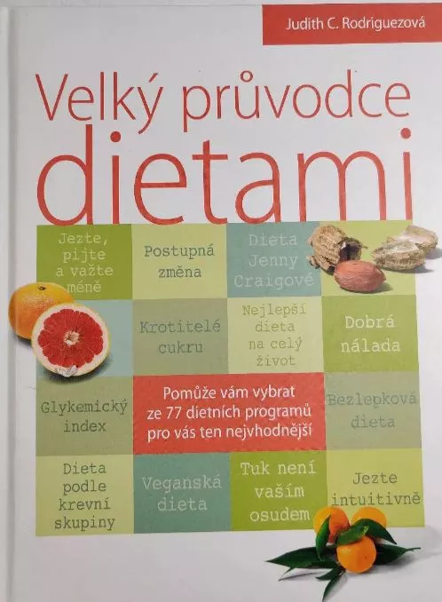 Judith C. Rodriguez Velký průvodce dietami