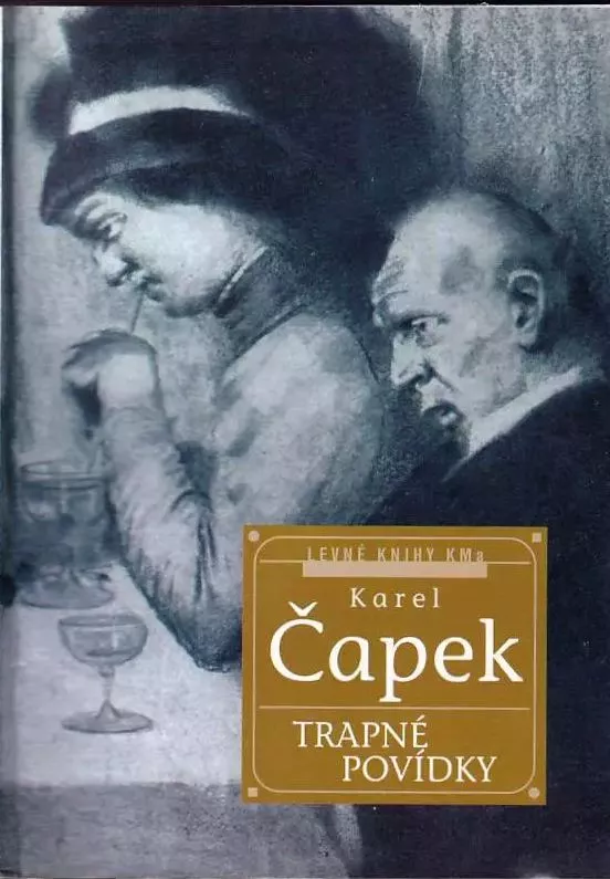 Karel Čapek Trapné povídky