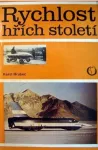 Karel Hrubec Rychlost - hřích století