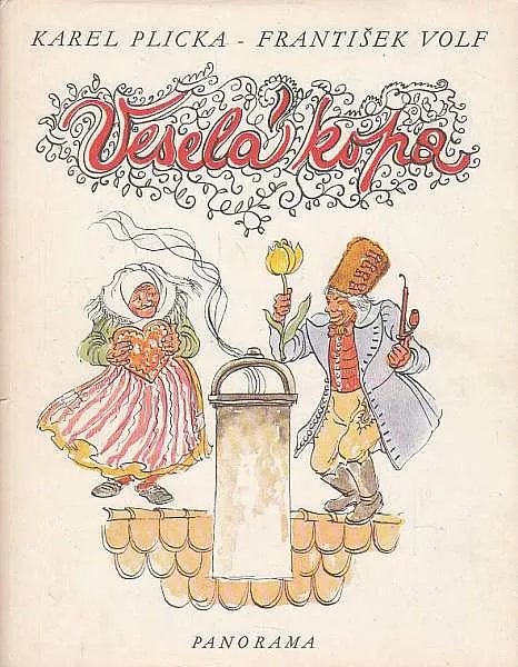 Karel Plicka & František Volf Veselá kopa ilustrace Milada Marešová