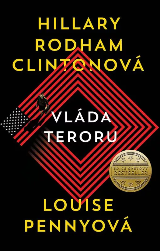 Louise Penny , Hillary Clinton Vláda teroru