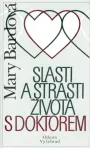 Mary Bard Slasti a strasti života s doktorem