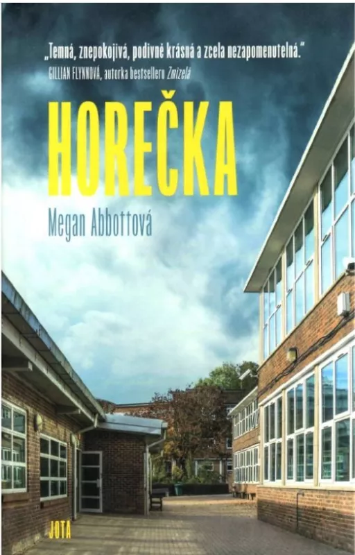 Megan Abbott Horečka