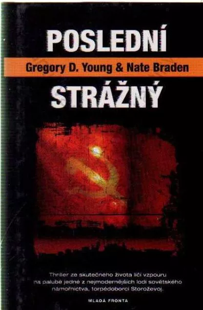 Nate Braden, Gregory D. Young Poslední strážný