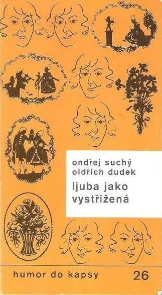 Ondřej Suchý & Oldřich Dudek Ljuba jako vystřižená