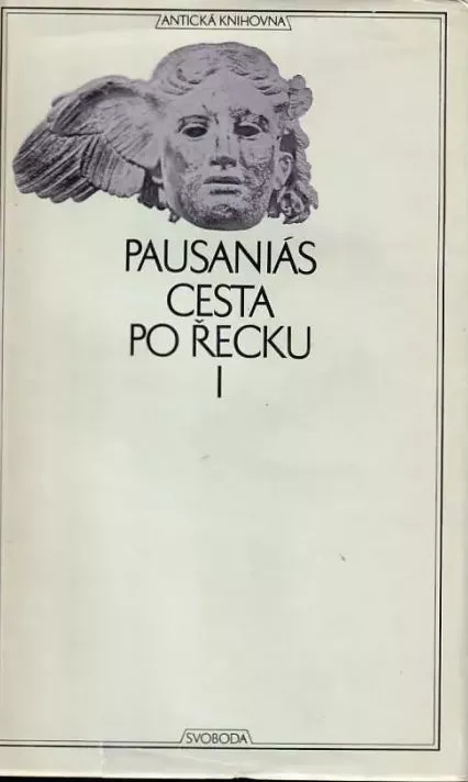 Pausanias Cesta po Řecku I