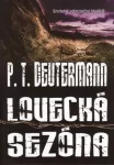 Peter T. Deutermann Lovecká sezóna