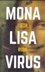 Tibor Rode Mona Lisa virus