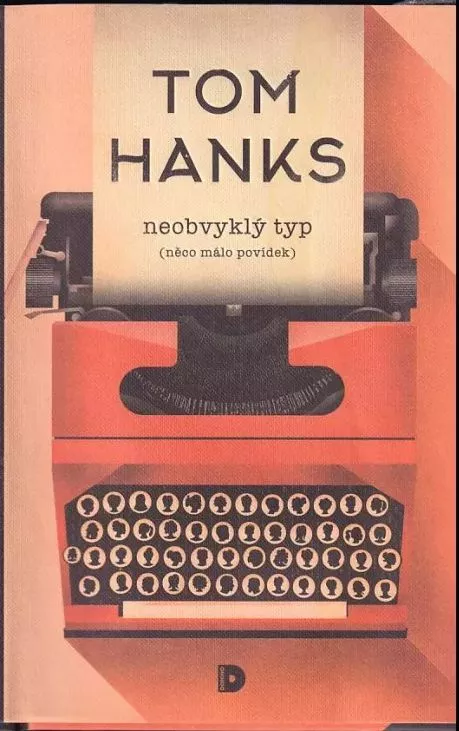 Tom Hanks Neobvyklý typ